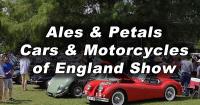 Ales & Petals /Cars & Motorcycles of England Car Show