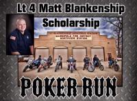 Lt. 4 Matt Blankenship Scholarship Poker Run