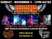  The Arena Rock Tribute & Dirty Little Secrets  - Twisted Fork