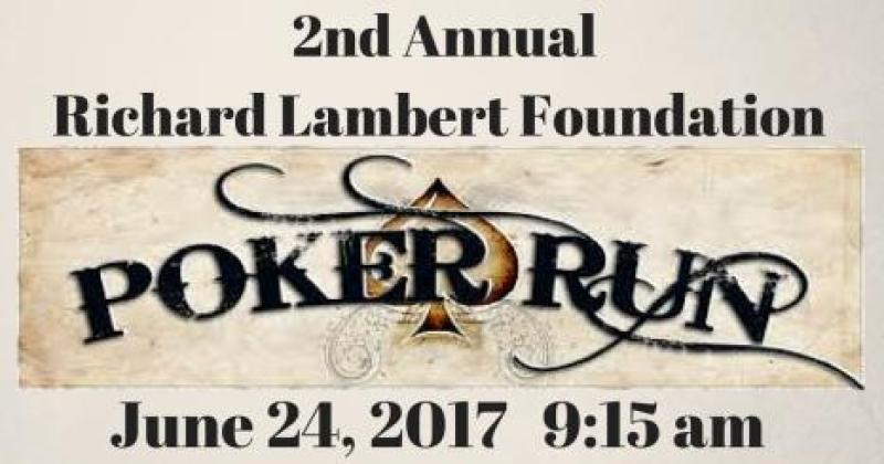 2nd Annual Richard Lambert Foundation Poker Run