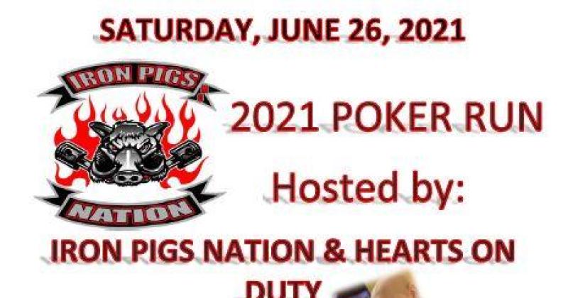 Iron Pigs & Hearts on Duty Annual Poker Run