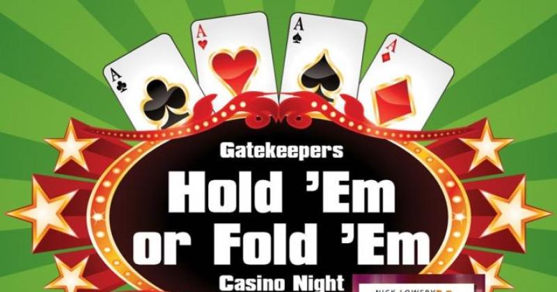 Gatekeepers Hold'Em or Fold'Em Casino Night