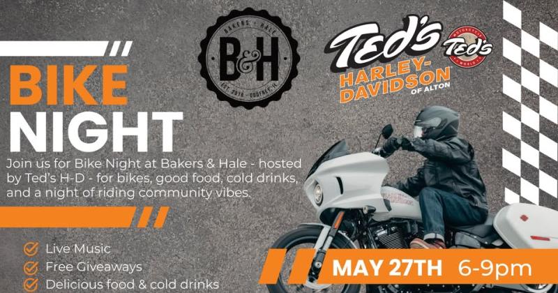Ted’s Harley-Davidson Bike Night at Bakers & Hale
