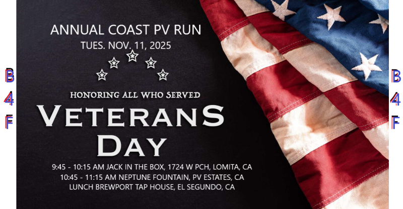 Veterans Day Annual PV Peninsula Coast Run Open & Free
