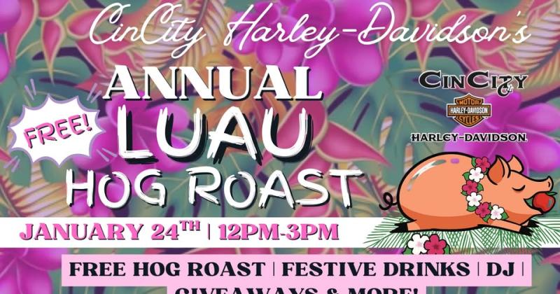 CinCity Harley-Davidson 2026 Hog Roast Luau