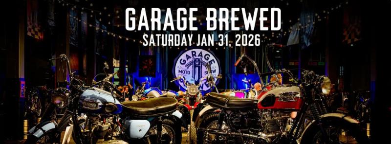 Garage Brewed Moto Show 2026