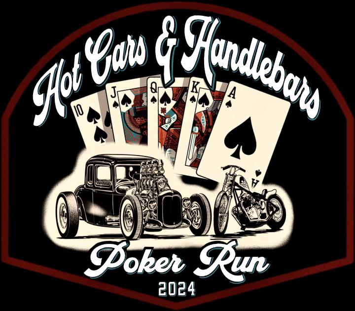 HOT CARS AND HANDLEBARS POKER RUN 2024